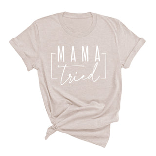 Mama Tried T-Shirt